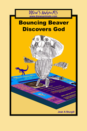 Bouncing Beaver Discovers God